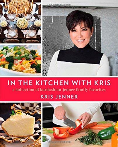 In The Kitchen With Kris F Kris Jenner