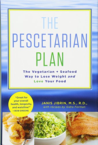 The Pescetarian Plan First Edition Janis Jibrin Sidra Forman