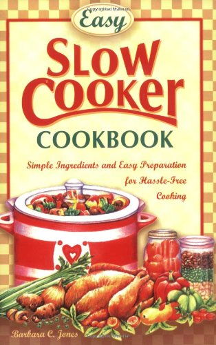Easy Slow Cooker Cookbook Reprint Barbara C Jones