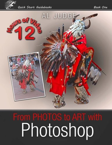From Photos To Art With Photoshop An Illustrated Guidebook Al Judge