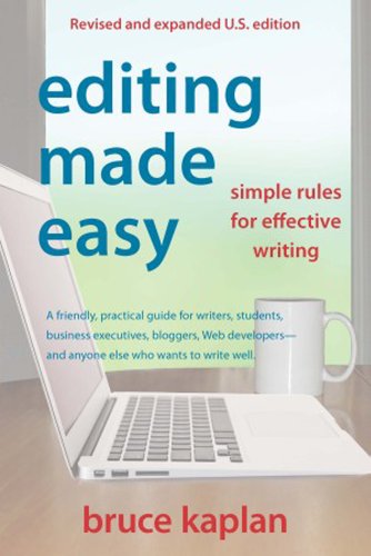 Editing Made Easy Simple Rules For Effective Writing Revised And Expanded Us Edition Kaplan