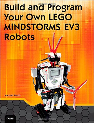Lego Mindstorms Ev3 Build And Program Your Own Lego Robots 1st Edition Karch