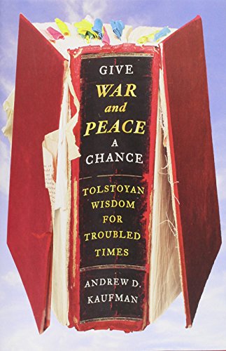 Give War And Peace A Chance First Simon Schuster Hardcover Edition Andrew D Kaufman