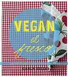 Vegan Al Fresco Happy Healthy Recipes For Picnics Barbecues Outdoor Dining Carla Kelly
