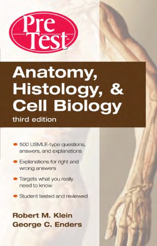Anatomy Histology And Cell Biology Pretest Selfassessment And Review Third Edition Enders