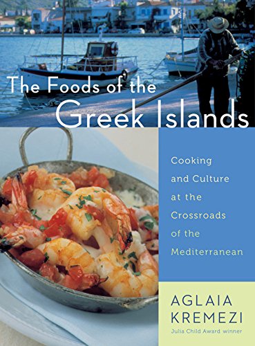The Foods Of The Greek Islands Cooking And Culture At The Crossroads Of The Mediterranean Including Some Recipes From New Yorks Acclaimed Molyvos Restaurant Owners The Livanos Family Executive Chef Jim Botsacos Jim Botsacos