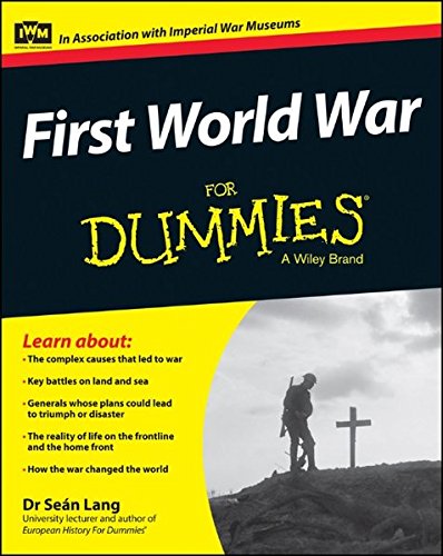 First World War For Dummies 1st Edition Dr Sen Lang