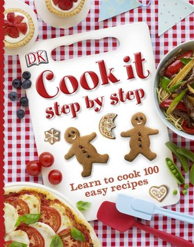 Cook It Step By Step Learn To Cook 100 Easy Recipes Dorling Kindersley Dk Chu Ban She