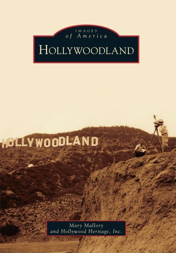 Hollywoodland Mary Mallory Hollywood Heritage Inc