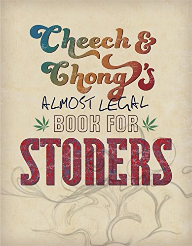 Cheech Chongs Almost Legal Book For Stoners Jones Greg Marin