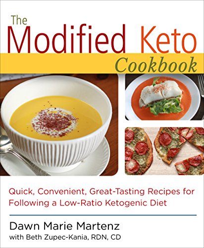 The Modified Keto Cookbook Quick Convenient Greattasting Recipes For Following A Lowratio Ketogenic Diet 1st Edition Dawn Marie Martenz