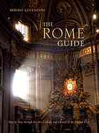 The Rome Guide Step By Step Through The Art Culture And History Of The Eternal City Mauro