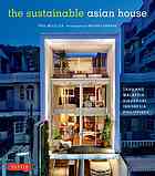 The Sustainable Asian House Thailand Malaysia Singapore Indonesia Philippines Kawana