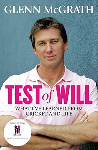Test Of Will What Ive Learned From Cricket And Life Main Mcgrath