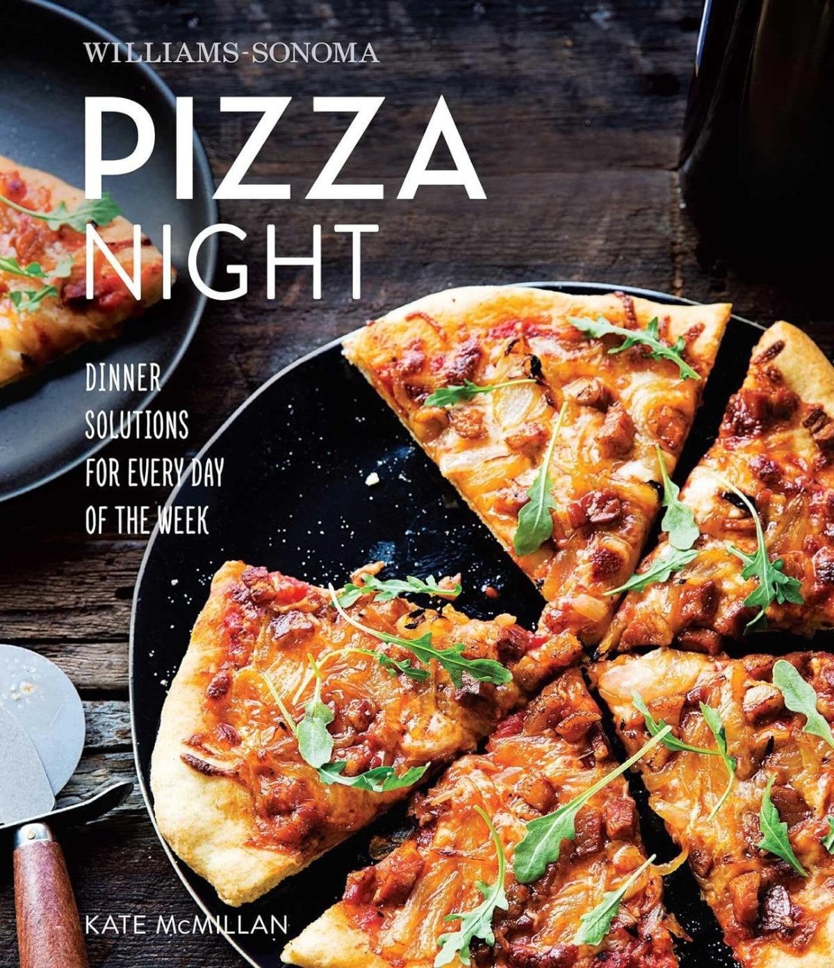 Pizza Night Dinner Solutions For Every Day Of The Week Williamssonoma Kate Mcmillan