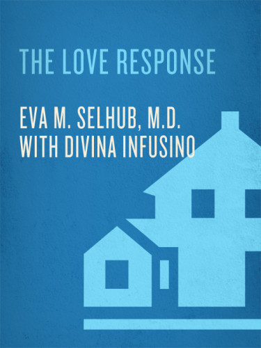 The Love Response Your Prescription To Turn Off Fear Anger And Anxiety To Achieve Vibrant Health And Transform Your Life Md