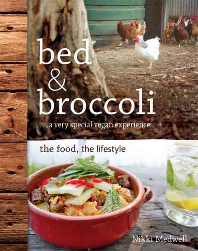 Bed Broccoli A Very Special Vegan Experience The Food The Lifestyle Medwell