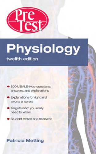 Physiology Pretest Selfassessment And Review Twelfth Edition Metting