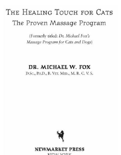 Healing Touch For Cats The Proven Massage Program For Cats Michael