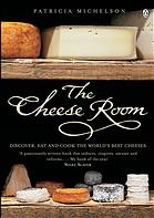 The Cheese Room Michelson Patricia