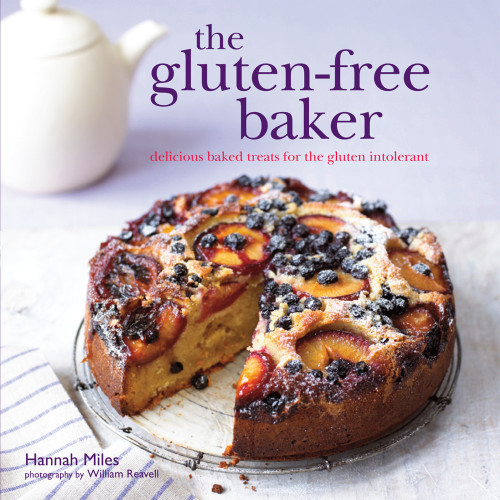 The Glutenfree Baker Delicious Baked Treats For The Gluten Intolerant Miles
