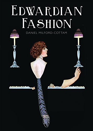 Edwardian Fashion Daniel Milfordcottam
