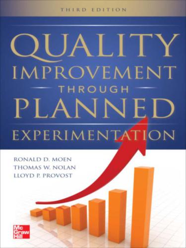Quality Improvement Through Planned Experimentation 3e Moen