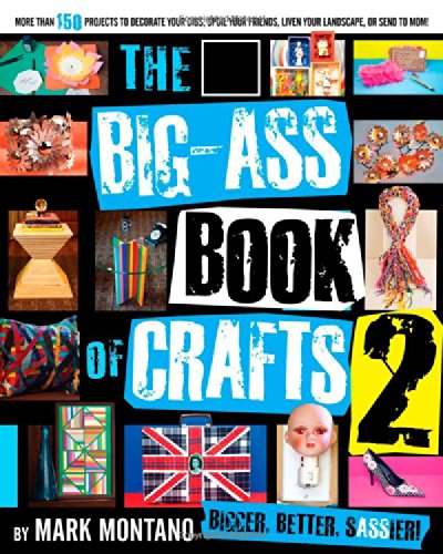 The Bigass Book Of Crafts 2 Original Mark Montano