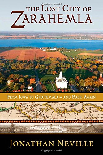 The Lost City Of Zarahemla Neville Jonathan