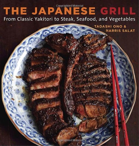 The Japanese Grill 1st Ed Tadashi Ono Harris Salat