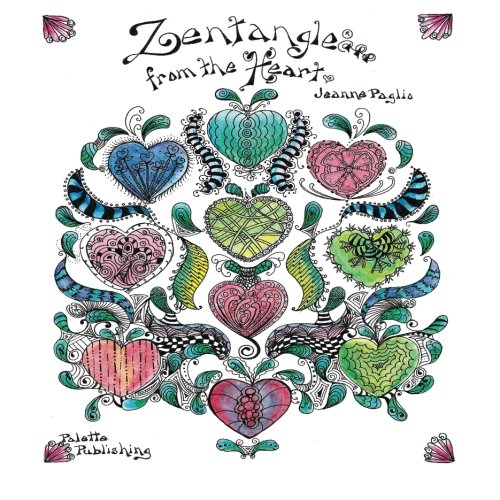 Zentangle From The Heart 1st Ed Jeanne Paglio Michael Hale