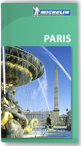 Michelin Green Guide Paris Michelin Travel Lifestyle