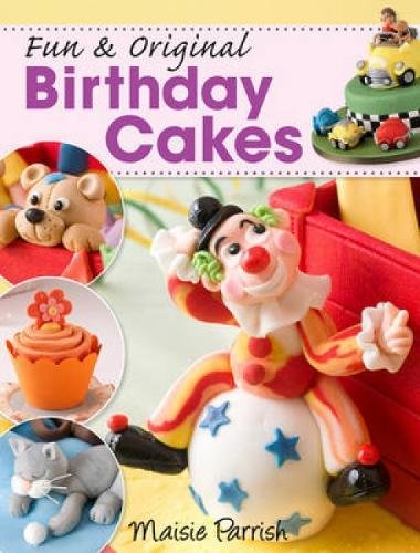 Fun Original Birthday Cakes Maisie Parish