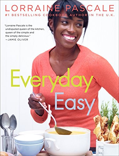 Everyday Easy First Us Edition Lorraine Pascale