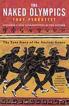The Naked Olympics The True Story Of The Ancient Games Thelander