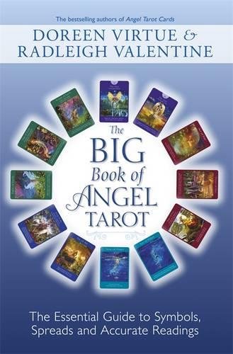 Big Book Of Angel Tarot The Essential Guide To Symbols Spreads And Accurate Readings Phd