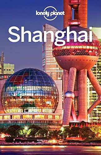 Lonely Planet Shanghai 7 Edition 7 Ed Lonely Planet Damian Harper