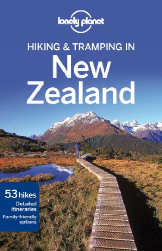 Lonely Planet Hiking Tramping In New Zealand 7th Ed Lonely Planet