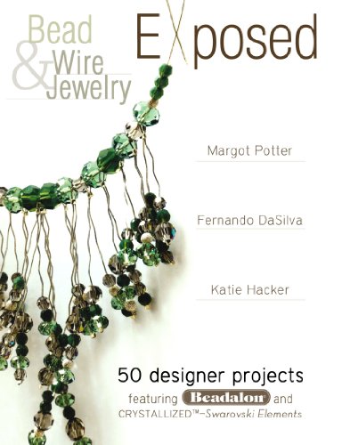 Bead And Wire Jewelry Exposed Original Margot Potter Katie Hacker