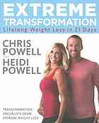 Extreme Transformation Lifelong Weight Loss In 21 Days First Edition Chris Powell