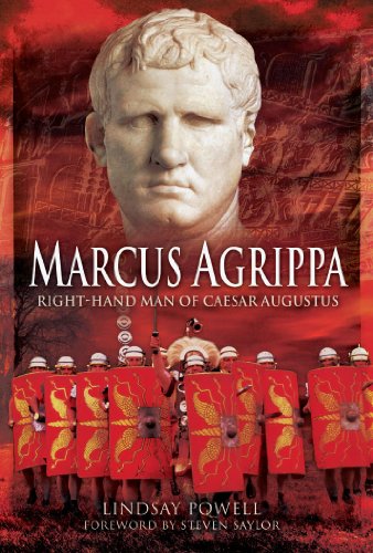Marcus Agrippa Righthand Man Of Caesar Augustus Agrippa Marcus Vipsanius Powell