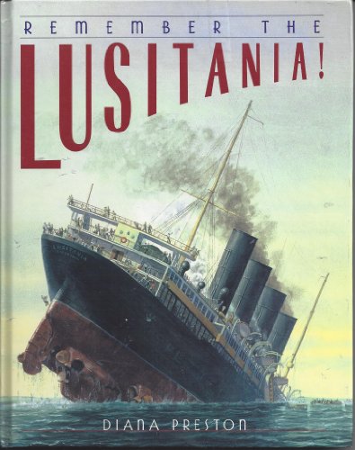 Remember The Lusitania Preston Diana