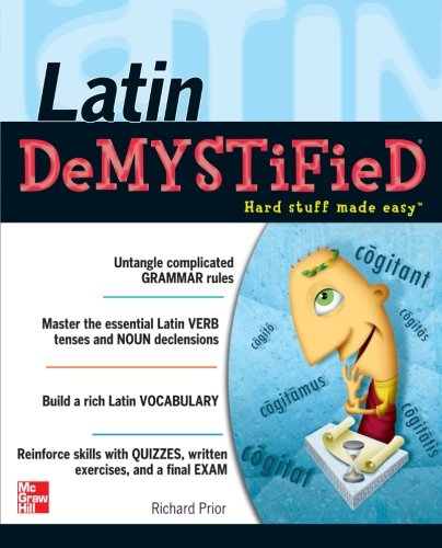 Latin Demystified A Selfteaching Guide 1st Edition Prior Richard E