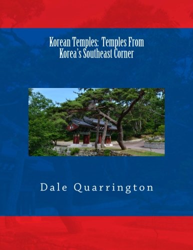 Korean Temples From Koreas Southeast Corner Quarrington Dale