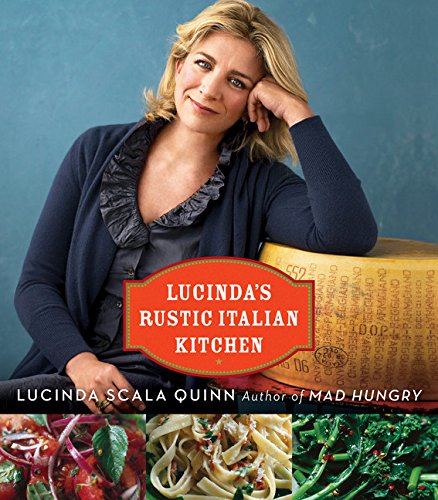 Lucindas Rustic Italian Kitchen Reprint Lucinda Scala Quinn
