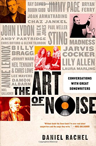 The Art Of Noise Conversations With Great Songwriters First Us Edition Rachel