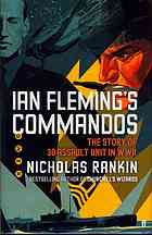 Ian Flemings Commandos The Story Of The Legendary 30 Assault Unit Fleming