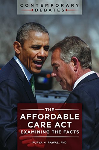 The Affordable Care Act Examining The Facts Nichols Len Rawal