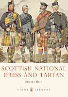 Scottish National Dress And Tartan Stuart Reid