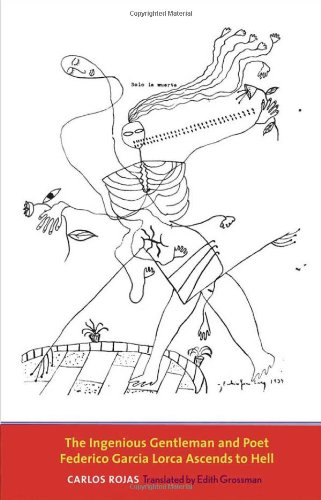 The Ingenious Gentleman And Poet Federico Garcia Lorca Ascends To Hell Garca Lorca